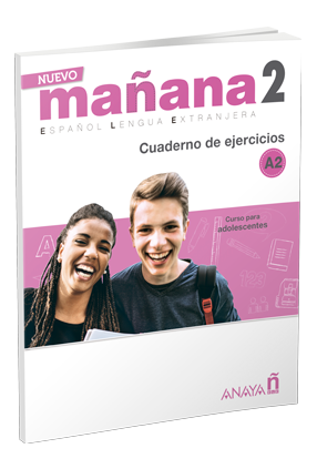 Nuevo Mañana 2 Curso para adolescentes Anaya ELE